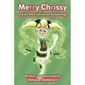 Merry Chrissy and the After Christmas Awakenings