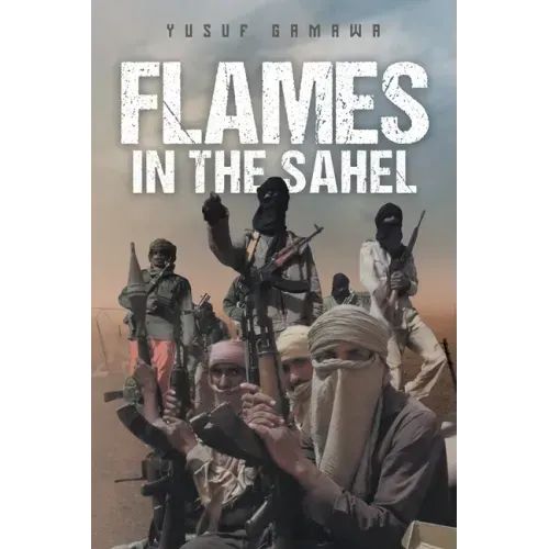 Flames in the Sahel