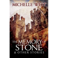 Memory of Stone and Other Stories