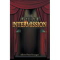 The Great Intermission