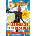 Marvel Spider-Man: Miles Morales to the Rescue!: Meet the Amazing Web-Slinger!