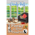 Murder at Rover Meadows