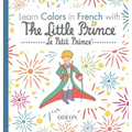 Learn Colors in French with The Little Prince