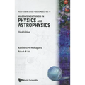 Massive Neutrinos in Physics and Astrophysics (Third Edition)