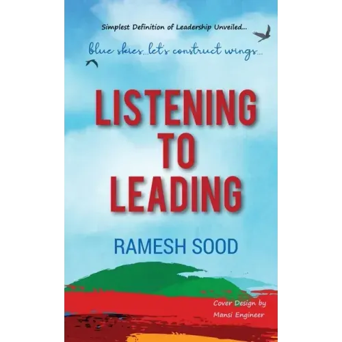 Listening to Leading: Simplest Definition of Leadership Unveiled....