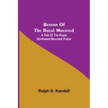 Benton Of The Royal Mounted: A Tale Of The Royal Northwest Mounted Police