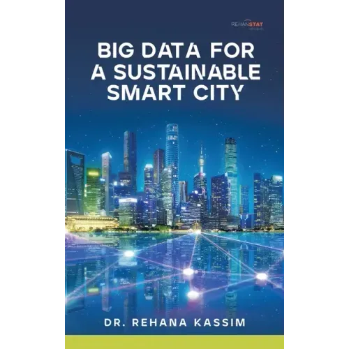 Big Data for a Sustainable Smart City