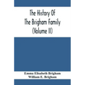 The History Of The Brigham Family (Volume Ii)