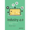 Industry 4.0: The Industrial Internet of Things