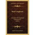 Brief Longhand: A System of Longhand Contractions (1857)