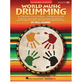 World Music Drumming: Teacher/DVD-ROM (20th Anniversary Edition): A Cross-Cultural Curriculum Enhanced with Song & Drum Ensemble Recordings, Pdfs and