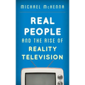 Real People and the Rise of Reality Television