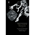 The Earth Brokers: Power, Politics and World Development