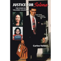 Justice for Selena: The State Vs Yolanda Saldivar