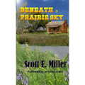 Beneath a Prairie Sky