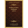 Studies in Saiva-Siddhanta (1911)