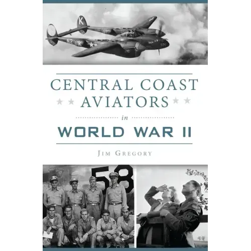 Central Coast Aviators in World War II