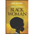 Thoughts from a Black Woman