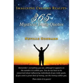Neville Goddard: Imagining Creates Reality: 365 Mystical Daily Quotes