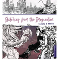 Sketching from the Imagination: Magic & Myth