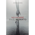 No Moriré En El Desierto