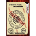 Evidence Files Case Closed