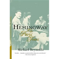 Hemingway: The Paris Years: The Paris Years (Revised)