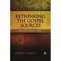 Rethinking the Gospel Sources