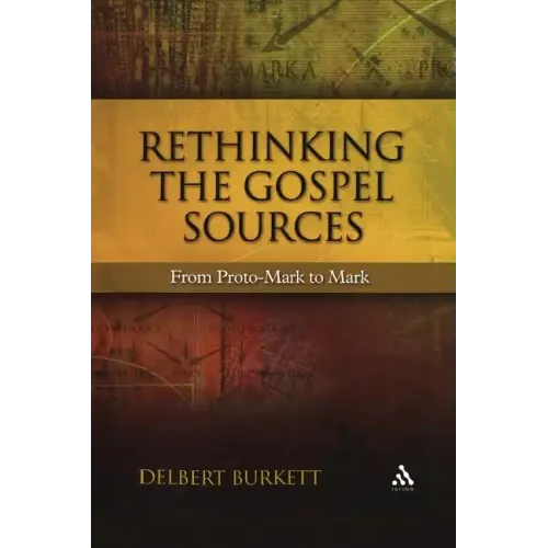 Rethinking the Gospel Sources