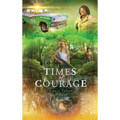 Times Of Courage