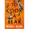 To Cook a Bear