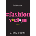 #Fashionvictim