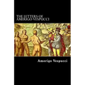 The Letters of Amerigo Vespucci