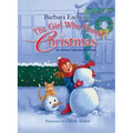 The Girl Who Found Christmas: An Advent Calendar Storybook