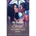 Cheryl - I'm Coming Back (Book 1 of My Day One Series)