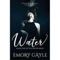 Water: Book One of the Water Series