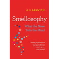 Smellosophy: What the Nose Tells the Mind
