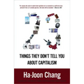 23 Things They Don't Tell You about Capitalism
