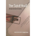 The Sokal Hoax: The Sham That Shook the Academy