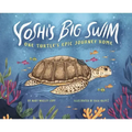 Yoshi's Big Swim: One Turtle's Epic Journey Home