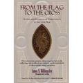 From the Flag to the Cross: Scenes and Incidents of Christianity in the Civil War