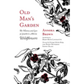 Old Man's Garden: The History and Lore of Southern Alberta Wildflowers