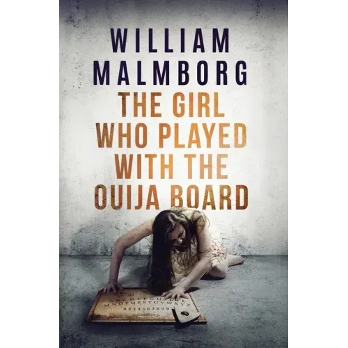 The Girl Who Played With The Ouija Board