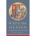 Ways of Heaven: An Introduction to Chinese Thought