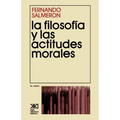 La Filosofia y Las Actitudes Morales