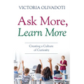 Ask More, Learn More: Creating a Culture of Curiosity