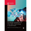Routledge Handbook on Information Technology in Government