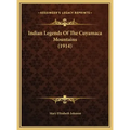 Indian Legends of the Cuyamaca Mountains (1914)