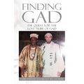 Finding Gad: The Quest for the Lost Tribe of Gad