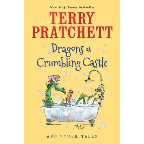 Dragons at Crumbling Castle: And Other Tales